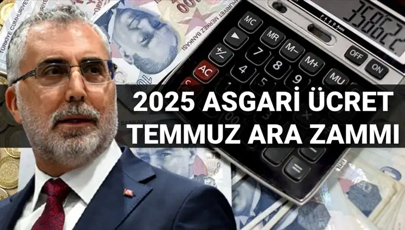Temmuz’da Asgari Ücrete Ara Zam Beklentisi: Bakan Işıkhan'dan Açıklamalar