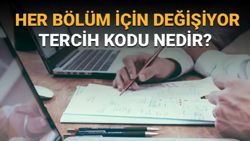 Üniversite Tercih Sürecinde Tercih Kodu: Ne Olmalı, Nasıl Bulunur?