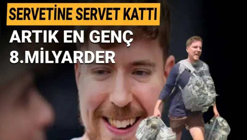 1 Milyar Dolar ile MrBeast, En Genç Milyarder Olmayı Başardı!